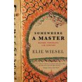 thumbnail image 1 of Somewhere a Master: Hasidic Portraits and Legends, 1 of 3