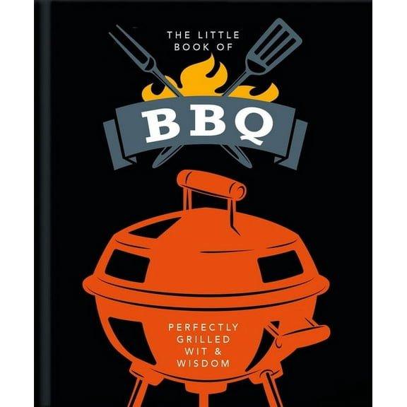 Little Books of Food & Drink: The Little Book of BBQ (Hardcover)