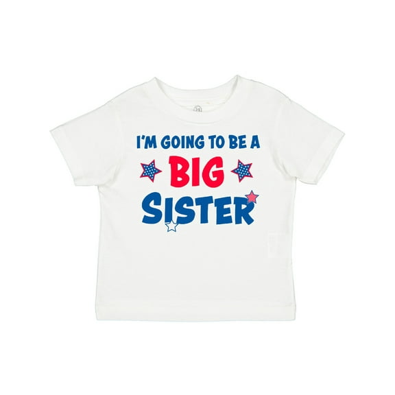 Inktastic July 4th Im Going to Be a Big Sister Girls Toddler T-Shirt