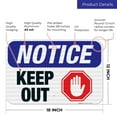 thumbnail image 3 of Notice Keep Out Sign, OSHA Sign, 12x18 Reflective Aluminum EGP, 3 of 8