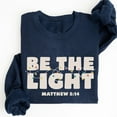 thumbnail image 3 of Be The Light Sweatshirt – Christian Christmas Sweater, Religious Bible Verse Holiday Pullover, Faith-Based Gift for Men & Women, 3 of 7