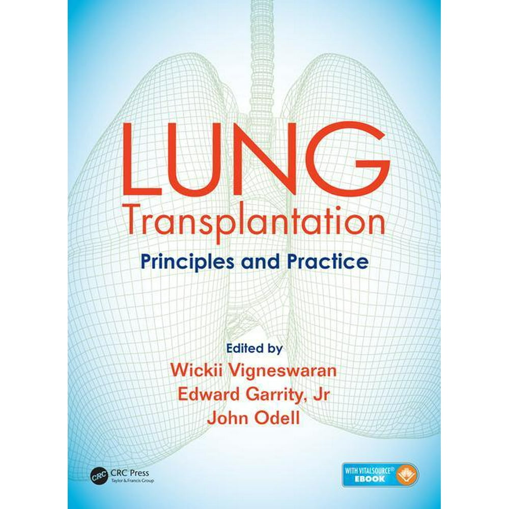 Lung Transplantation Principles and Practice (Hardcover) Walmart