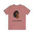 thumbnail image 1 of Black Love, Black Woman Inspiration, Black Girl Tee-Shirt, 1 of 3