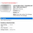 thumbnail image 2 of Left Door Mirror Glass - Compatible with 2006 - 2008 Lincoln Mark LT 2007, 2 of 2