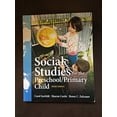 thumbnail image 1 of Pre-Owned Social Studies for the Preschool/Primary Child, 9780132867986, 0132867982, Paperback, 9 edition, 1 of 1