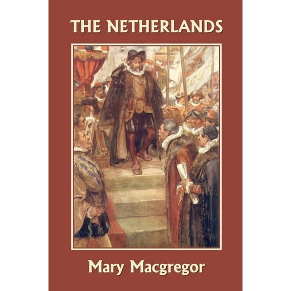 The Netherlands (Yesterday's Classics), (Paperback)