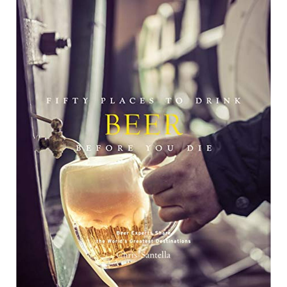 Fifty places to drink beer before you die 9781419722165