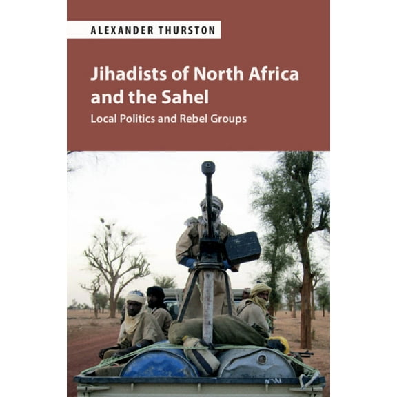 Jihadists of North Africa and the Sahel, (Paperback)