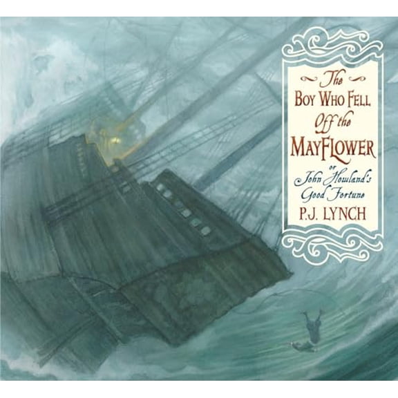 Pre-Owned The Boy Who Fell Off the Mayflower, or John Howland's Good Fortune (Hardcover) 0763665843 9780763665845