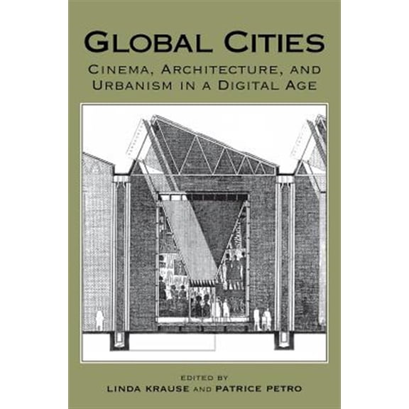 Pre-Owned New Directions in International Studies: Global Cities : Cinema, Architecture, and Urbanism in a Digital Age (Paperback)