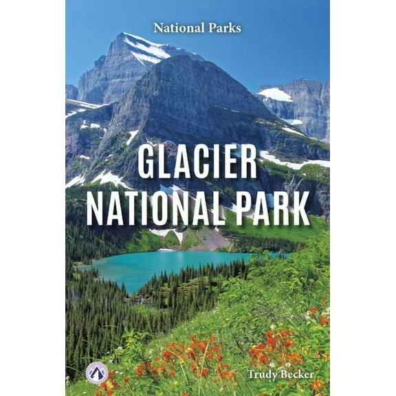Glacier National Park, (Hardcover)