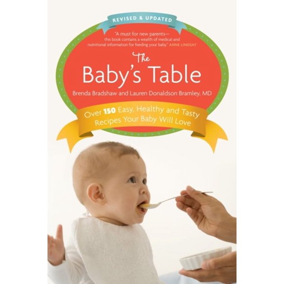 Pre-Owned The Baby's Table : Revised and Updated: a Cookbook (Paperback) 9780307358837