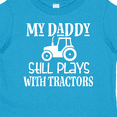 thumbnail image 4 of Inktastic Farmer My Daddy Still Plays with Tractors Boys or Girls Toddler T-Shirt, 4 of 5