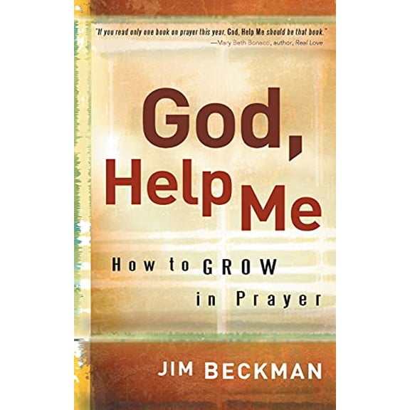 Pre-Owned God, Help Me: How to Grow in Prayer (Paperback) 0867168900 9780867168907