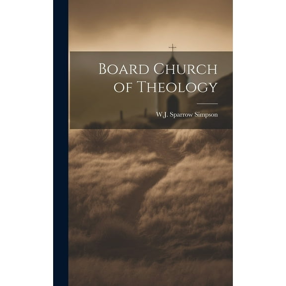 Board Church of Theology (Hardcover)