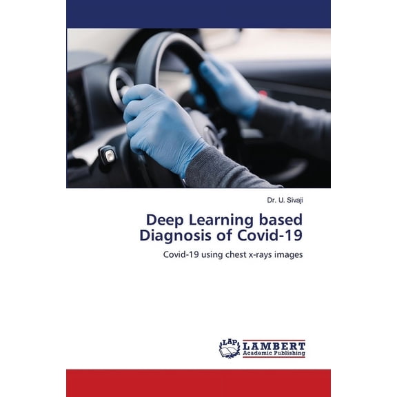Deep Learning based Diagnosis of Covid-19, (Paperback)