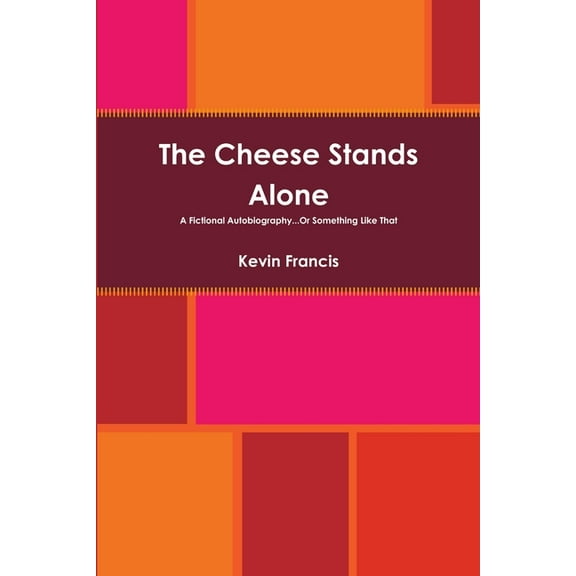 The Cheese Stands Alone, (Paperback)