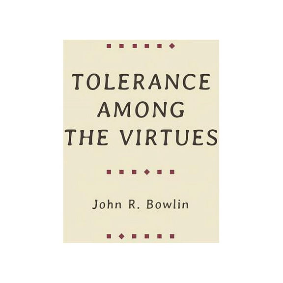 Tolerance Among the Virtues, (Paperback)