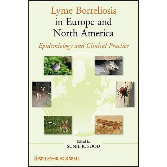 Lyme Borreliosos in Europe and North America: Epidemiology and Clinical Practice, (Hardcover)