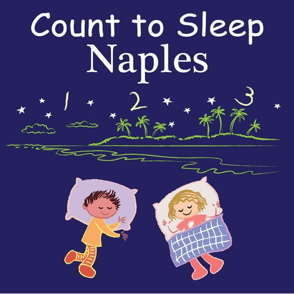 Count to Sleep Count to Sleep Naples, (Board Book)