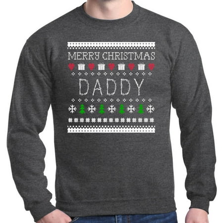 shop4ever mens merry christmas daddy ugly sweater holiday crewneck sweatshirt walmartcom - Merry Christmas Daddy shop4ever mens merry christmas daddy ugly sweater holiday crewneck sweatshirt walmartcom - Merry Christmas Daddy