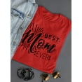 thumbnail image 7 of Best Mom Ever Impact Text Shaped T-Shirt Women -Image by Shutterstock, Female x-Large, 7 of 7