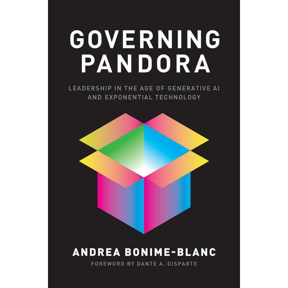 Governing Pandora: Leading in the Age of Generative AI and Exponential Technology, (Paperback)