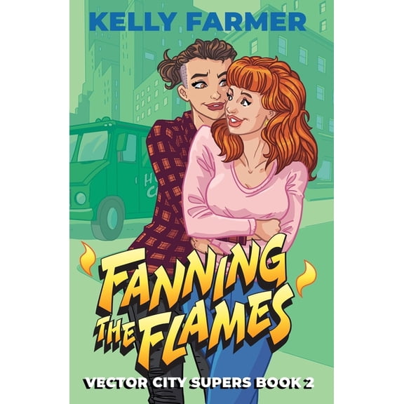 Vector City Supers Fanning the Flames, Book 2, (Paperback)