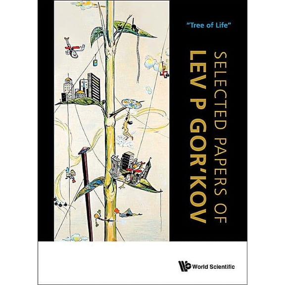 Selected Papers of Lev P Gor'kov, (Hardcover)