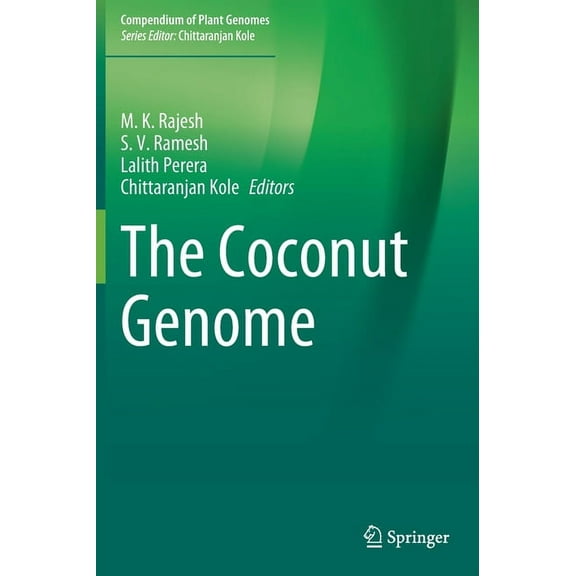 Compendium of Plant Genomes The Coconut Genome, (Hardcover)