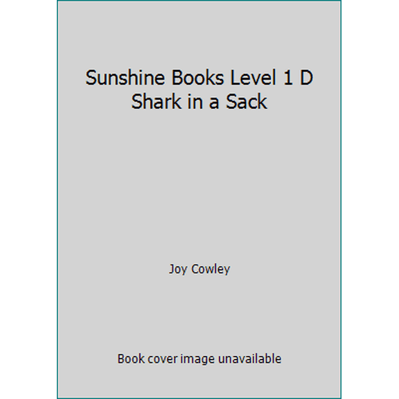 Pre-Owned Sunshine Books Level 1 D Shark in a Sack (Paperback) 1556247877 9781556247873