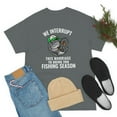 thumbnail image 4 of We Interrupt This Marriage To Bring You Fishing Season Funny T-shirt, 4 of 4