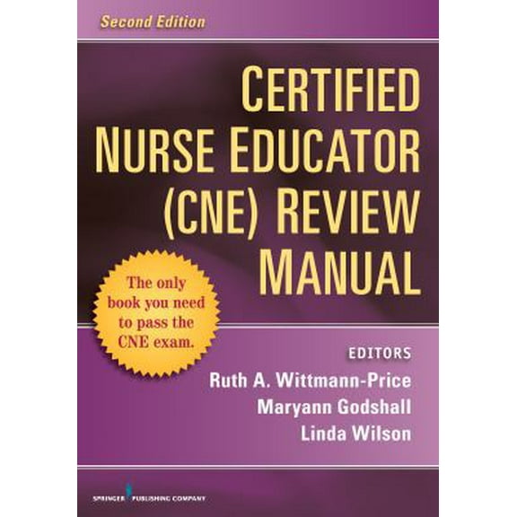 Pre-Owned Certified Nurse Educator (CNE) Review Manual: Second Edition (Paperback) 0826110061 9780826110060