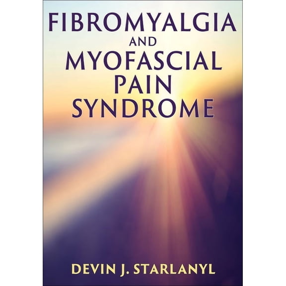 Fibromyalgia and Myofascial Pain Syndrome, (Paperback)