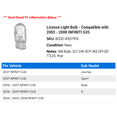 thumbnail image 2 of License Light Bulb - Compatible with 2003 - 2008 INFINITI G35 2004 2005 2006 2007, 2 of 2