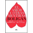 thumbnail image 1 of EL AMOR Y OTRAS MENTIRAS EDITORIAL ALMADIA ANGEL BOLIGAN, 1 of 1