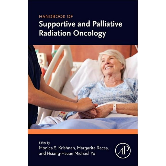 Handbook of Supportive and Palliative Radiation Oncology