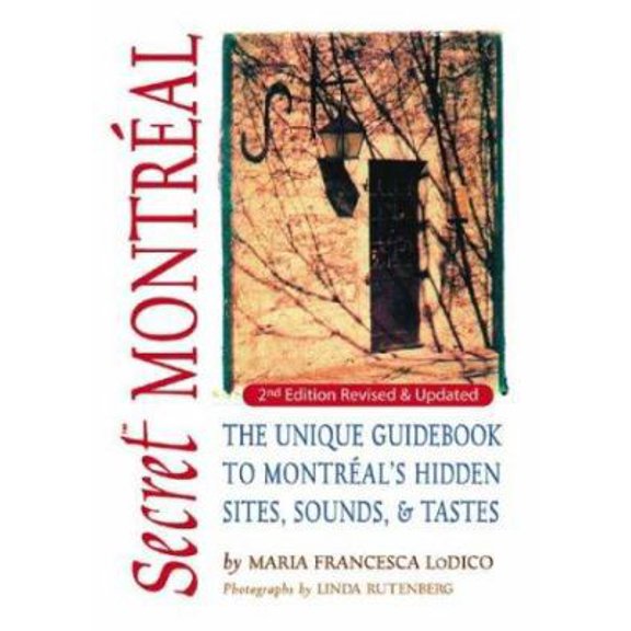 Pre-Owned Secret Montreal (Paperback) 1550223119 9781550223118