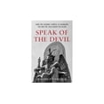 thumbnail image 1 of Pre-Owned Speak of the Devil: How The Satanic Temple is Changing the Way We Talk about Religion, 9780190948498, 0190948493, Hardcover,, 1 of 1