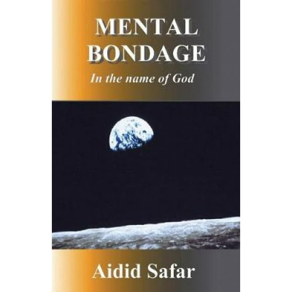 Mental Bondage in the Name of God