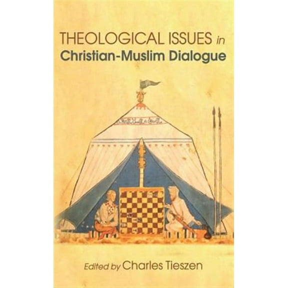 Theological Issues in Christian-Muslim Dialogue (Hardcover)