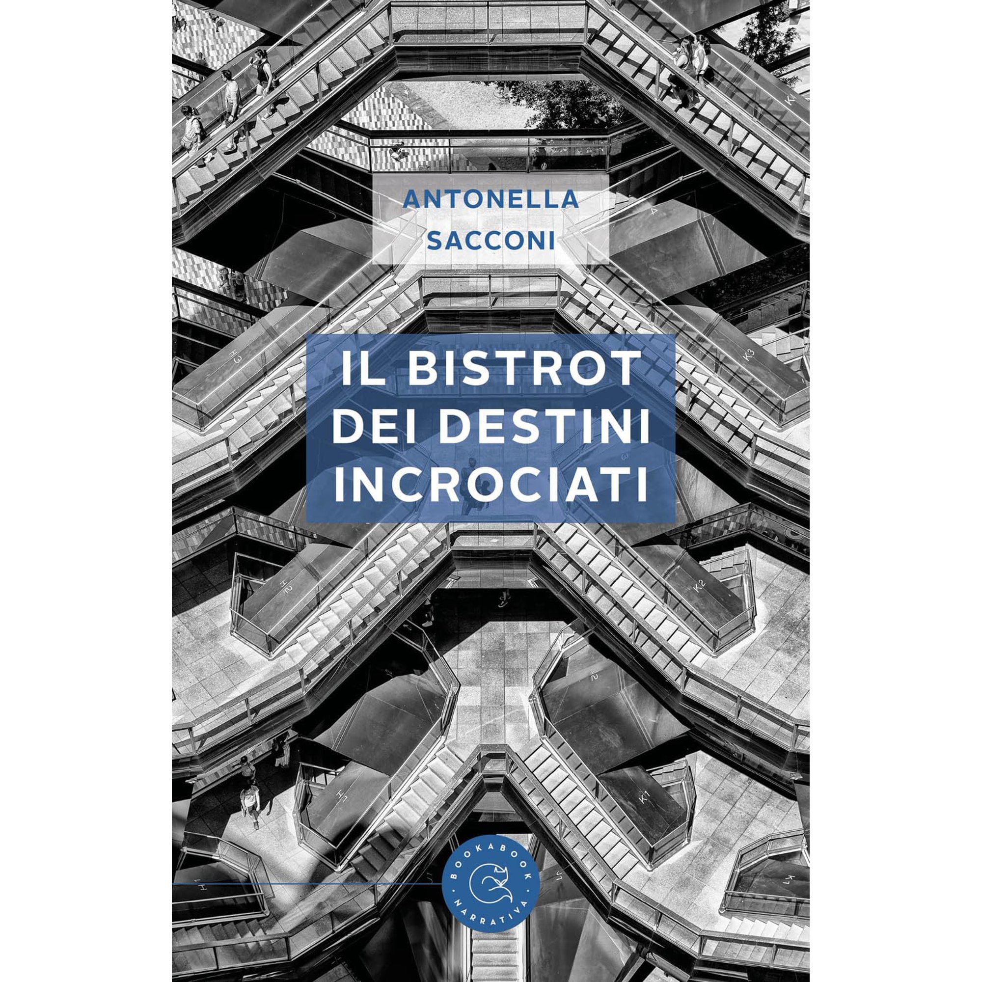 Antonella Sacconi Il bistrot dei destini incrociati (Paperback)