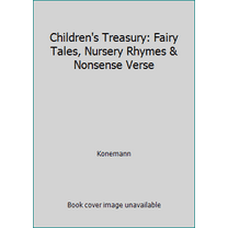 Pre-Owned Children's Treasury: Fairy Tales, Nursery Rhymes & Nonsense Verse (Hardcover) 382902469X 9783829024693