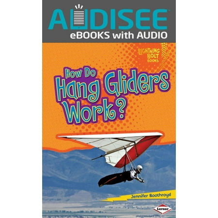 How Do Hang Gliders Work? - eBook
