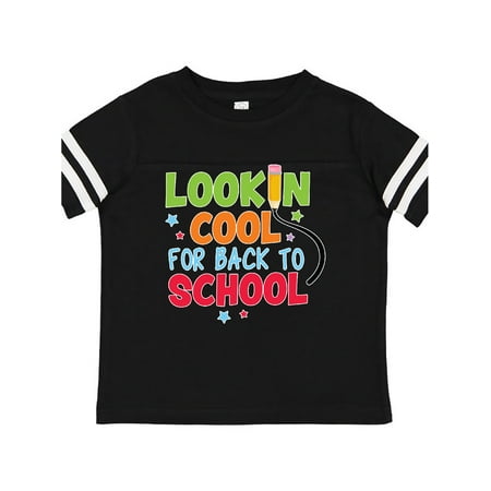 

Inktastic Lookin Cool for Back to School Gift Toddler Boy or Toddler Girl T-Shirt