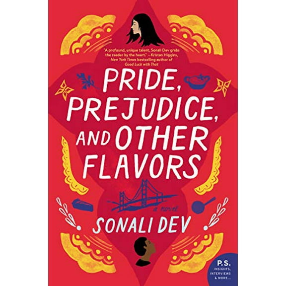 Pre-Owned Pride, Prejudice, and Other Flavors: A Novel: 1 (The Rajes Series, 1) Paperback