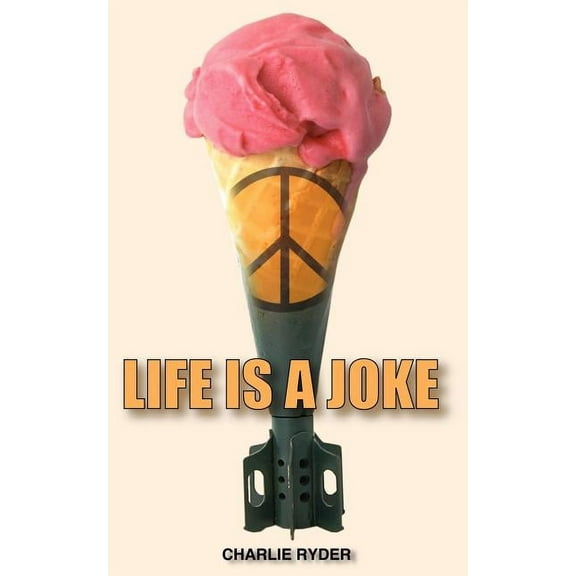 Life Is a Joke (Paperback)