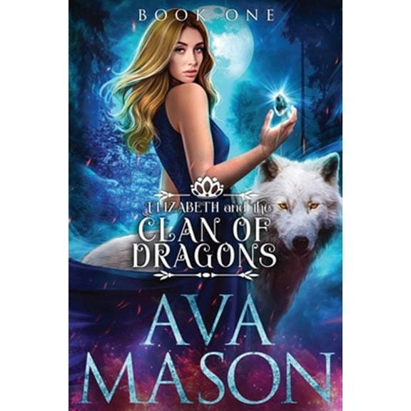 Pre-Owned Fated Alpha: Elizabeth and the Clan of Dragons: A Reverse Harem Paranormal Romance (Paperback)