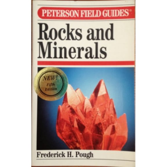 Pre-Owned Peterson Field Guide to Rocks and Minerals: Fifth Edition (Paperback) 0395727774 9780395727775