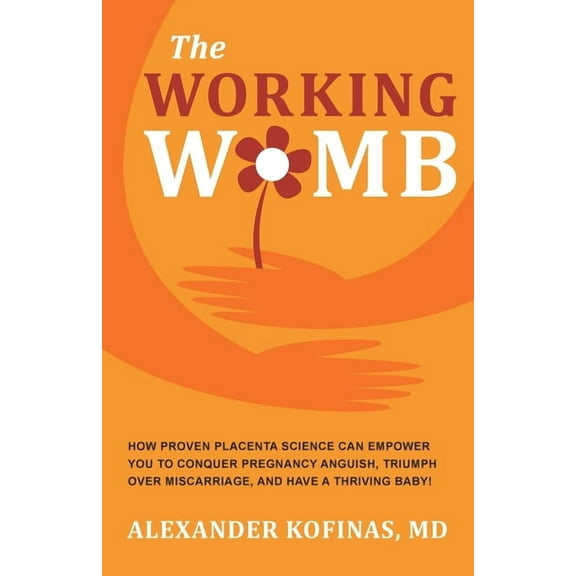 The Working Womb (Paperback)